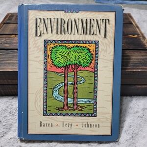 Environment Textbook by Raven, Berg,  and Johnson